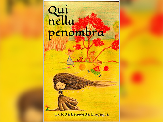 Recensione: Qui nella penombra di Carlotta Benedetta Bragaglia - CISMAI